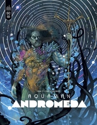Christian Ward et  Ram V - Aquaman Andromeda  : Aquaman Andromeda.