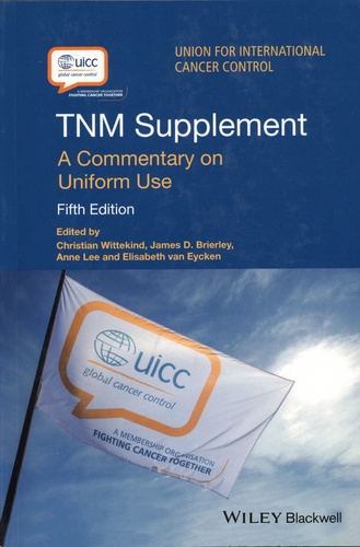 TNM Supplement. A Commentary on Uniform Use 5th edition