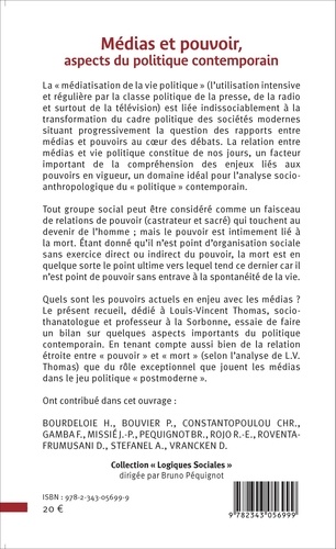 Médias et pouvoir, aspects du politique contemporain. Hommage à Louis-Vincent Thomas