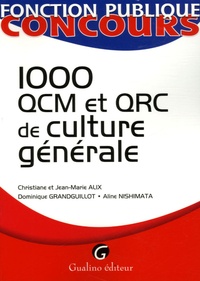 Christiane Alix et Jean-Marie Alix - 1000 QCM et QCR de culture générale.