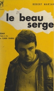 Christiane Barry et Robert Marsan - Le beau Serge.
