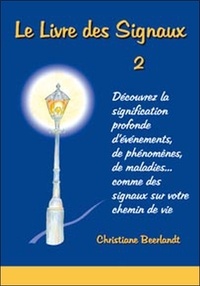 Christiane Beerlandt - Le Livre des Signaux - Tome 2.