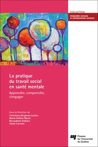 La pratique du travail social en santé mentale