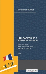 Un leadership ? pourquoi pas moi !