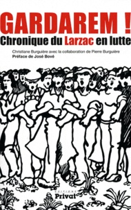 Christiane Burguière - Gardarem ! - Chronique du Lazarc en lutte.