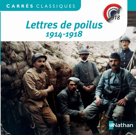 Christiane Cadet et Alexandre Lafon - Lettres de poilus 1914-1918.