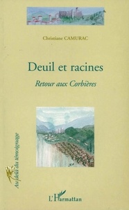 Christiane Camurac - Deuil et racines.