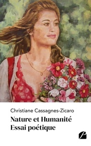 Christiane Cassagnes-Zicaro - Nature et Humanité - Essai poétique.