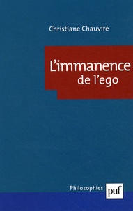 Christiane Chauviré - L'immanence de l'ego - Langage et subjectivité chez Wittgenstein.