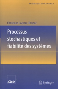 Christiane Cocozza-Thivent - Processus stochastiques et fiabilité des systèmes.