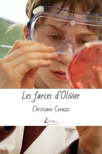 Christiane Corazzi - Les farces d'Olivier.