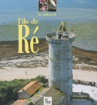 Christiane Cosnier - L'île de Ré.