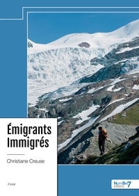 Christiane Creuse - Emigrants Immigrés.