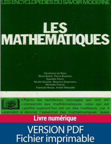 Christiane De Bary et René Boirel - Les mathématiques.