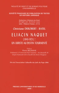 Eliacin Naquet (1843-1921) : un juriste au destin tourmenté