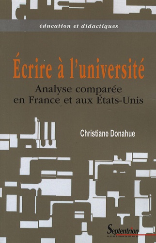 Ecrire à l'université. Analyse comparée en France et aux Etats-Unis