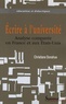 Christiane Donahue - Ecrire à l'université - Analyse comparée en France et aux Etats-Unis.