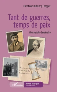 Tant de guerres, temps de paix