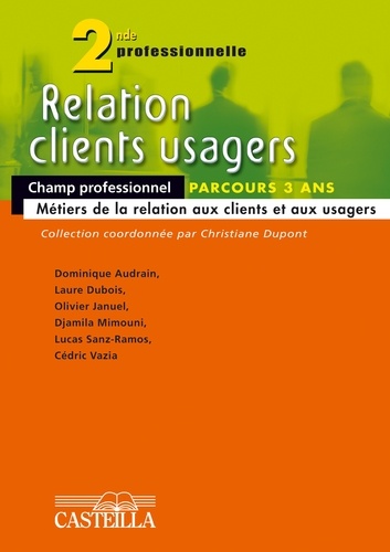 Christiane Dupont - Relations clients et usagers 2e professionnelle.