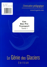 Cas Bac Pro Transport - Tome 1.pdf