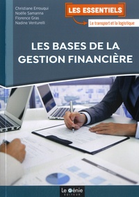 Christiane Errouqui et Noëlle Samana - Les bases de la gestion financière.