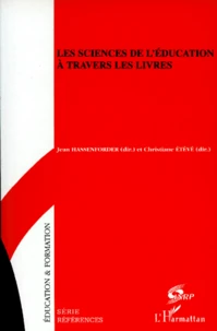 Les Sciences De L'Education A Travers Les Livres. Repertoire Des Livres Dans La Rubrique Notes Critiques De La Revue Francaise De Pedagogie 1967-1995