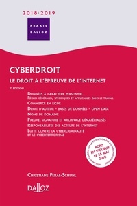 Christiane Féral-Schuhl - Cyberdroit - Le droit à l'épreuve de l'internet.