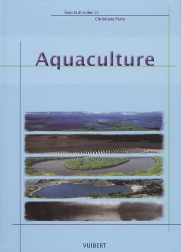 Christiane Ferra et Gérard Bitaud - Aquaculture.