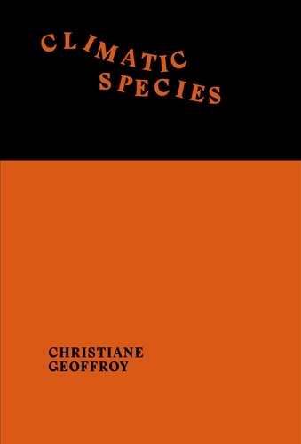 Christiane Geoffroy - Climatic Species.