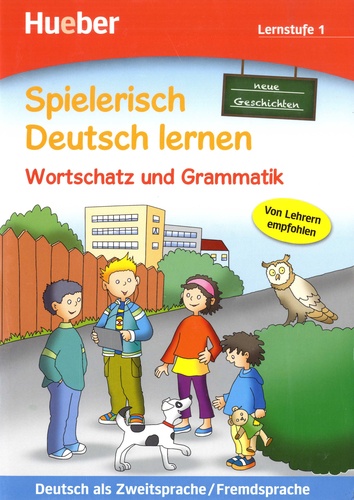 Christiane Grosskopf et Irmtraud Guhe - Wortschatz und Grammatik - Lernstufe 1. Neue Geschichten.