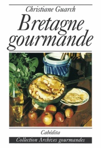 Christiane Guarch - Bretagne gourmande.