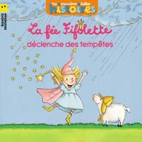 La fée Fifolette déclenche des tempêtes