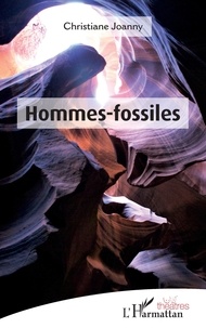 Christiane Joanny - Hommes-fossiles.