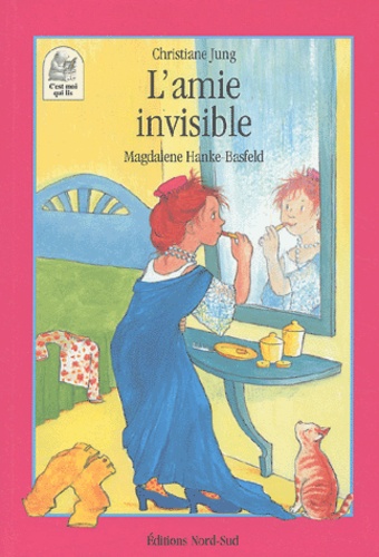 Christiane Jung et Magdalene Hanke-Basfeld - L'amie invisible.