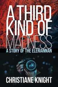  Christiane Knight - A Third Kind of Madness.