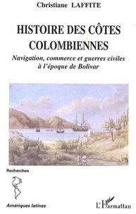 Christiane Laffite - Histoire des cotes colombiennes.