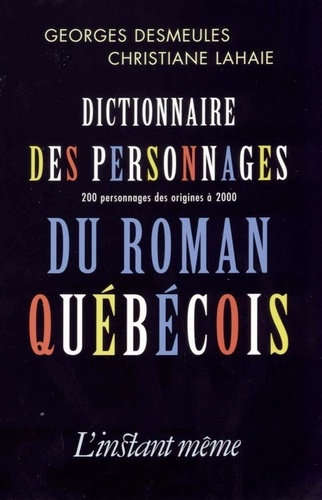 Dictionnaire des personnages du roman québécois