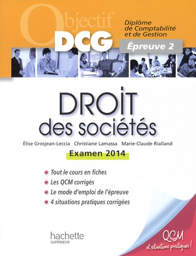 Christiane Lamassa et Marie-Claude Rialland - Droit des sociétés - Epreuve 2, examen 2014.