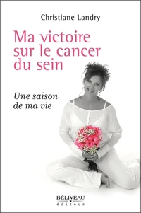 Ma victoire sur le cancer du sein