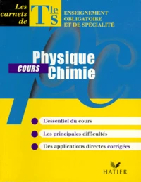 Les Carnets De Terminale S Physique Chimie. Cours