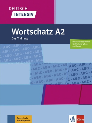 Deutsch Intensiv Wortschatz A2. Das Training