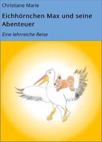 Eichhörnchen Max und seine Abenteuer