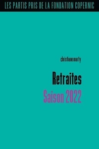 Christiane Marty - Retraites - Saison 2022.