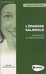 Lépargne salariale - Dispositifs et mise en oeuvre.pdf