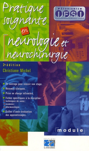 Christiane Michel - Pratique soignate en Neurologie et Neurochirurgie - Module.