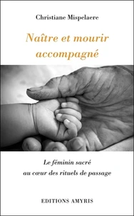 Naître et mourir accompagné