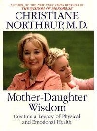 Mother-Daughter Wisdom