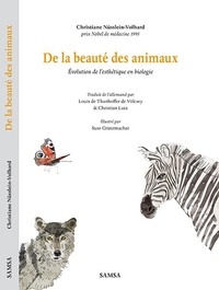 Christiane Nüsslein-Volhard - De la beauté des animaux - Evolution de l'esthétique en biologie.