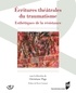 Christiane Page - Ecritures théâtrales du traumatisme - Esthétiques de la résistance.