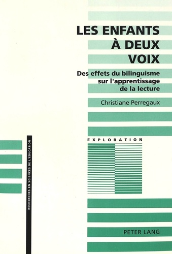 Christiane Perregaux - Les enfants à deux voix - Des effets du bilinguisme sur l'apprentissage de la lecture.
